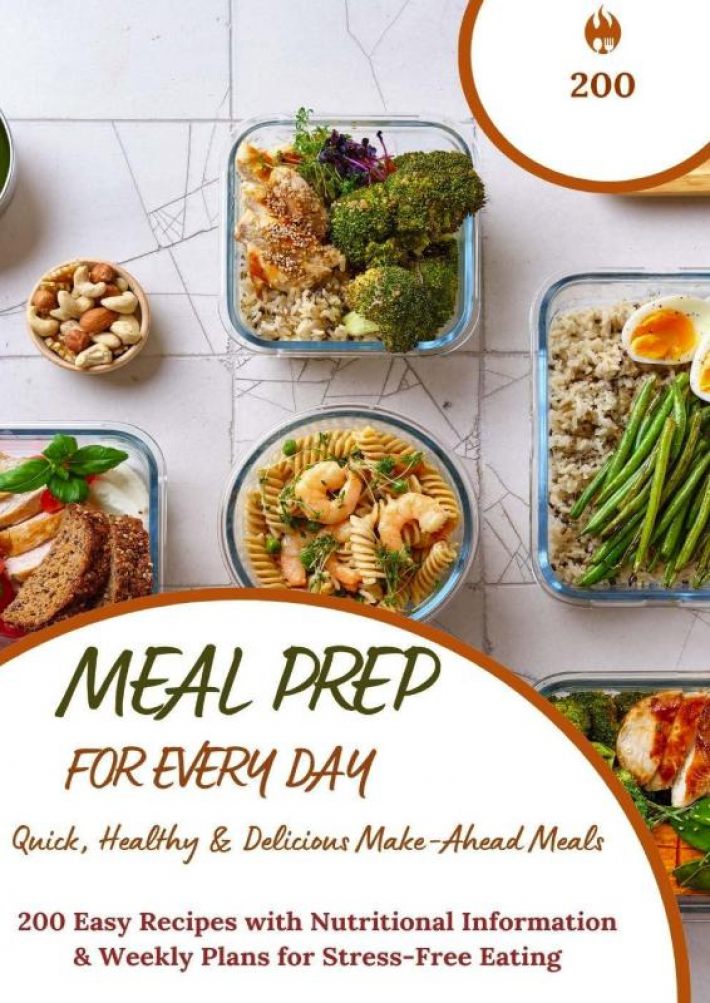 Meal Prep for Every Day – Quick, Healthy & Delicious Make-Ahead Meals