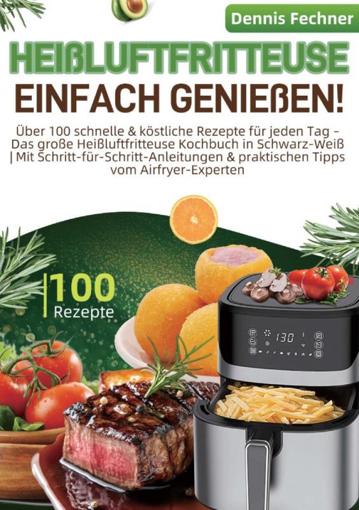Heißluftfritteuse einfach genießen! Heißluftfritteuse einfach genießen!