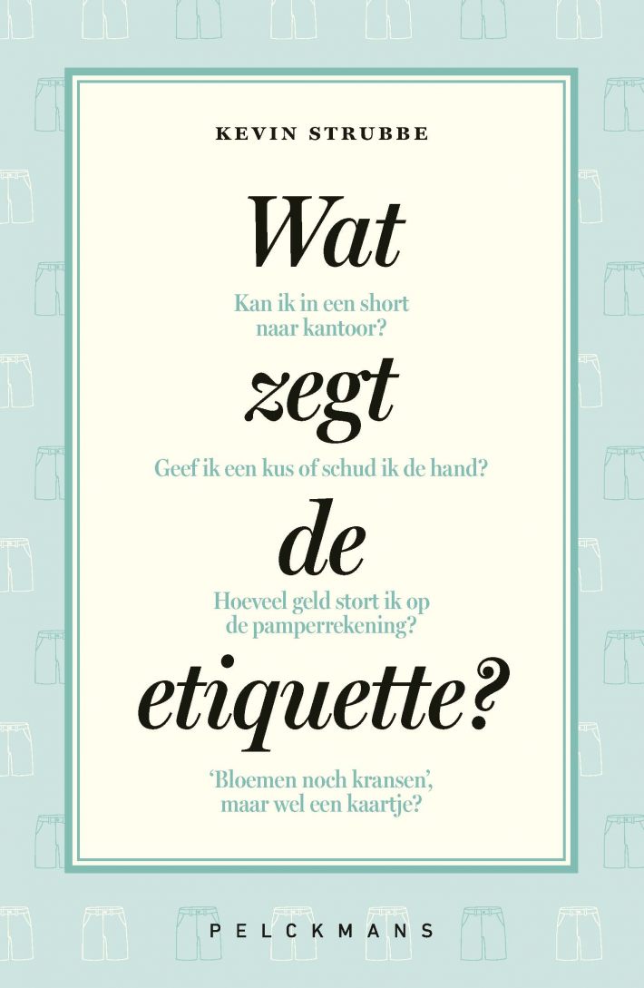 Wat zegt de etiquette?