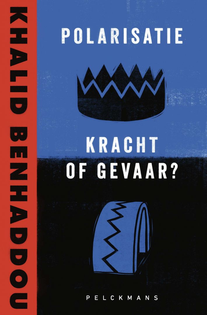 Polarisatie: kracht of gevaar? Polarisatie: kracht of gevaar?