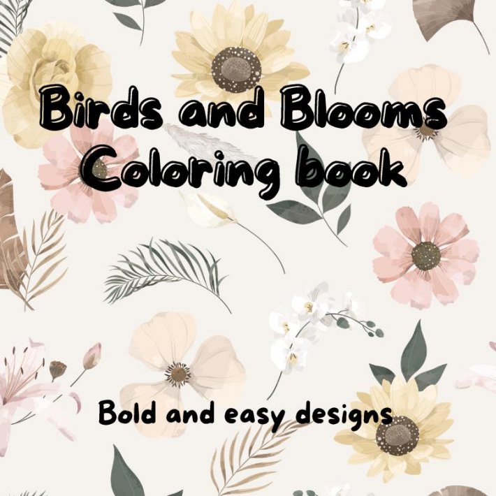 Birds and Blooms coloring book