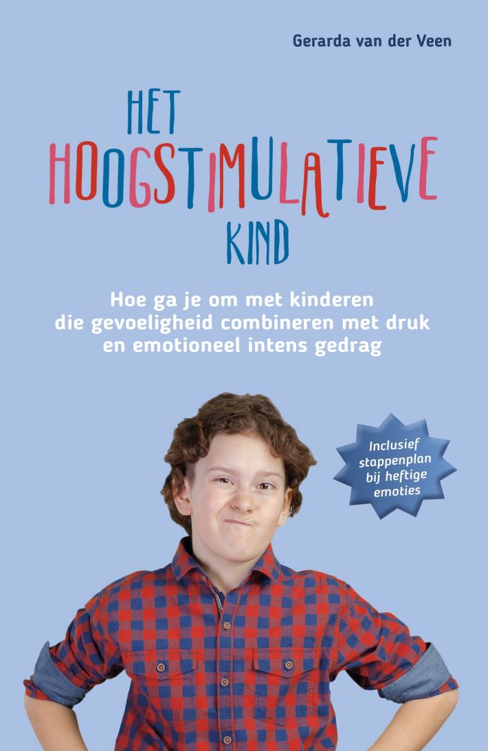 Het hoogstimulatieve kind