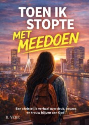 Toen Ik Stopte Met Meedoen