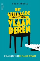 Het geslaagde maar geplaagde Vlaanderen