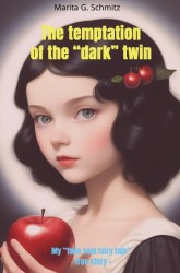 The temptation of the “dark” twin