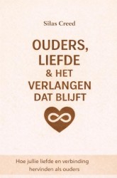 Ouder, liefde & het verlangen dat blijft