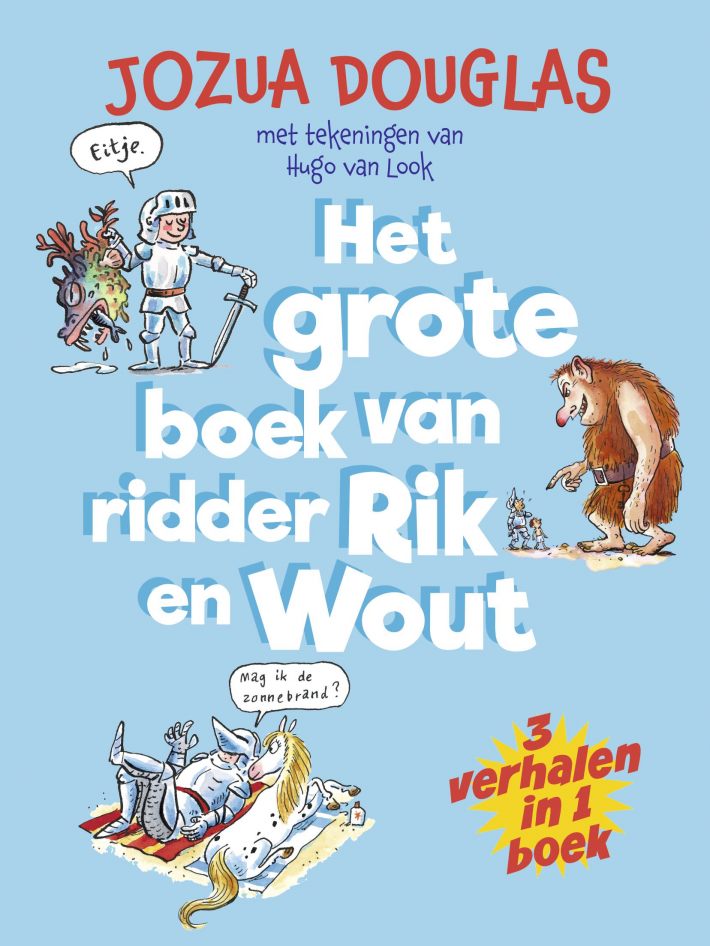 Het grote boek van ridder Rik en Wout