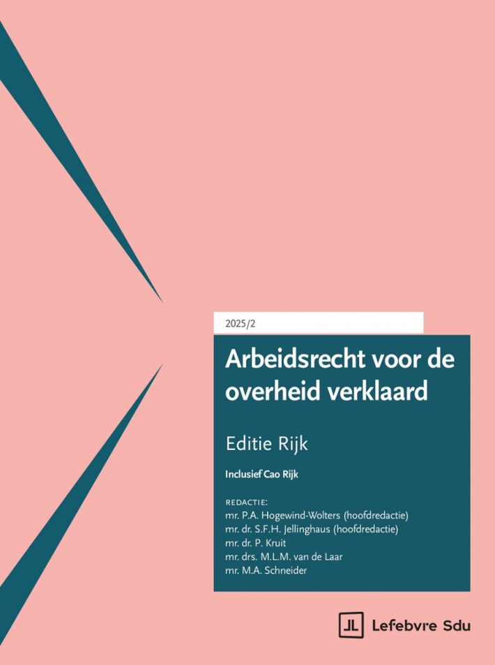 Arbeidsrecht voor de overheid verklaard, Editie Rijk 2025/2