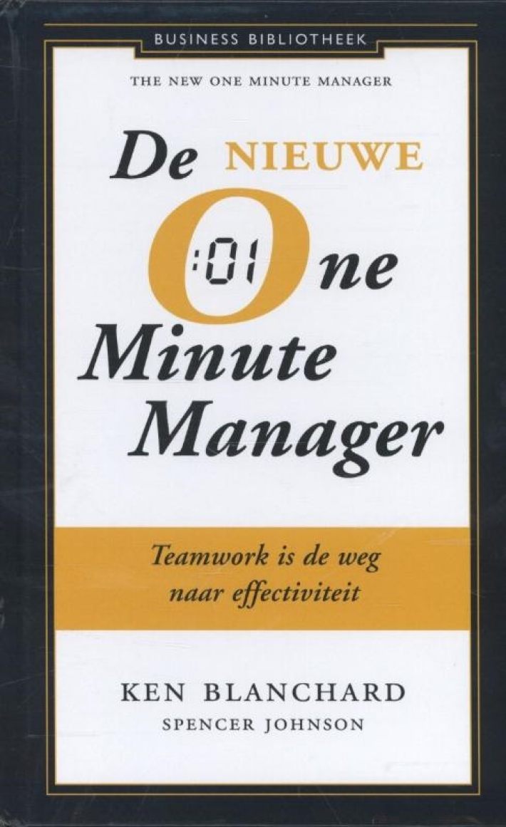 De Nieuwe One Minute Manager De Nieuwe One Minute Manager