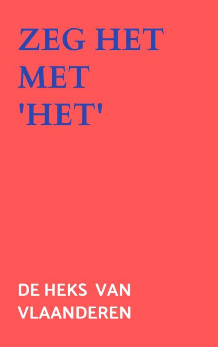 Zeg het met 'Het'