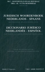 Juridisch woordenboek Nederlands-Spaans/Diccionario juridico Neerlandés-Espanol