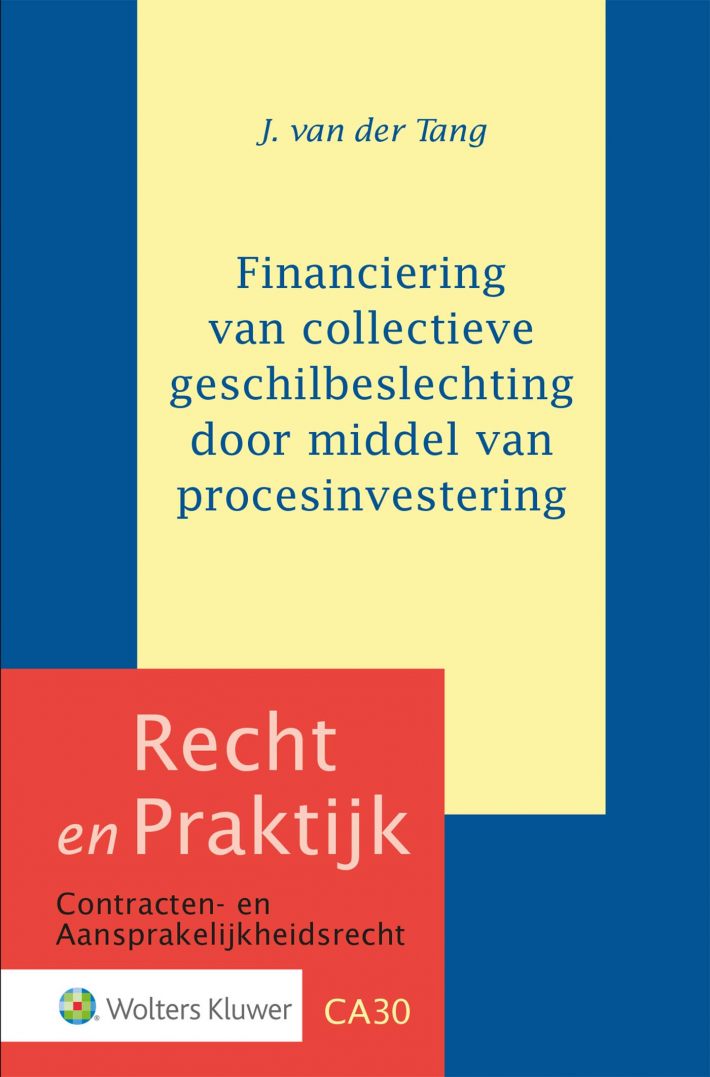 Financiering van collectieve geschilbeslechting dmv procesinvestering
