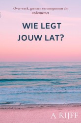 Wie legt jouw lat?