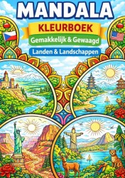 Mandala Kleurboek, Landen & Landschappen (Gemakkelijk & Gewaagd)
