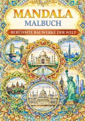 Mandala Malbuch, Berühmte bauwerke der weld