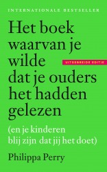 Het boek waarvan je wilde dat je ouders het hadden gelezen