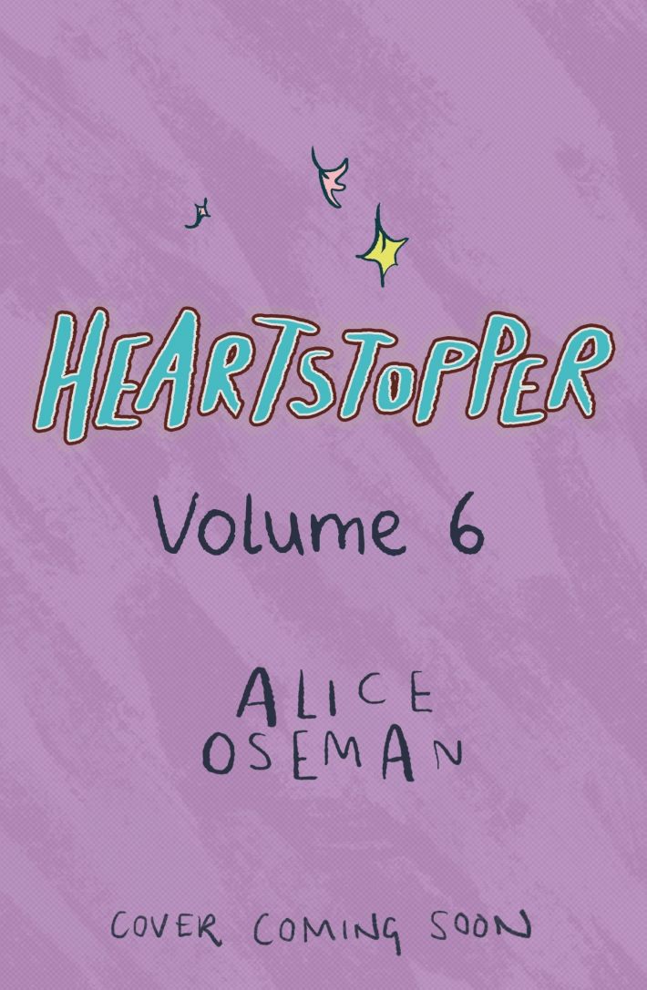 Heartstopper Volume 6