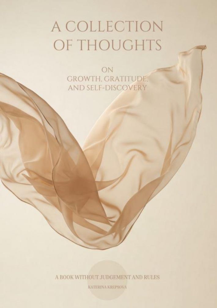 A COLLECTION OF THOUGHTS ON GROWTH, GRATITUDE, AND SELF-DISCOVERY