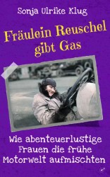 Fräulein Reuschel gibt Gas