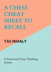 A CHESS CHEAT SHEET TO RECALL
