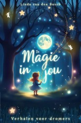 De magie in jou