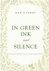 In Green Ink and Silence
