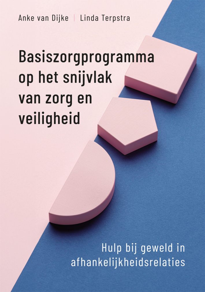 Basiszorgprogramma op het snijvlak van zorg en veiligheid