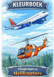 Kleurboek, Vliegtuigen & Helikopters.