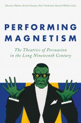 Performing Magnetism