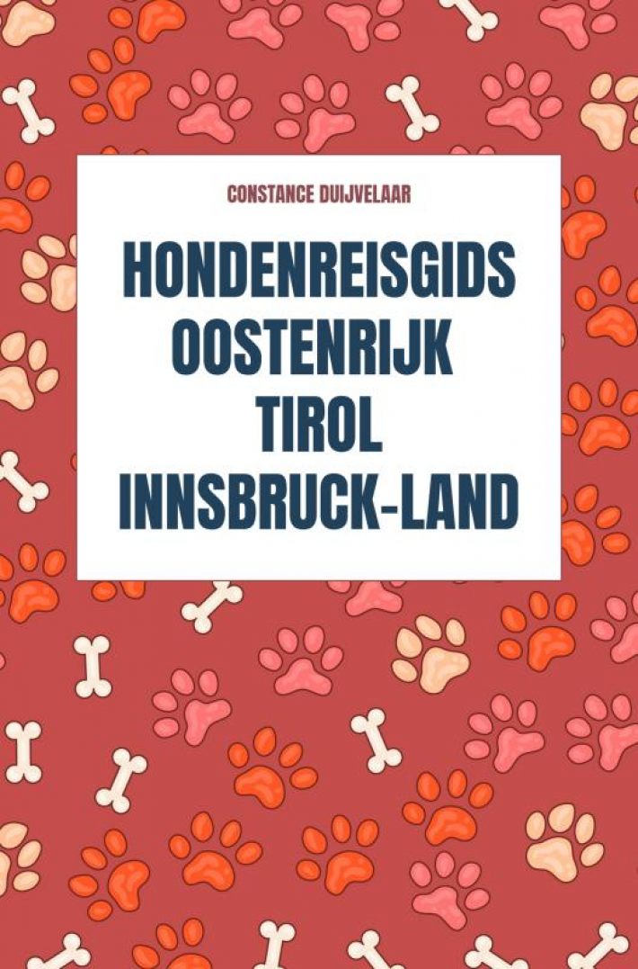 Hondenreisgids Oostenrijk Tirol Innsbruck-Land