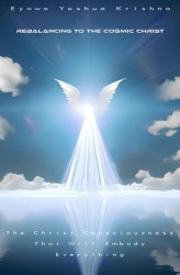 Rebalancing To The Cosmic Christ (Compact Version)