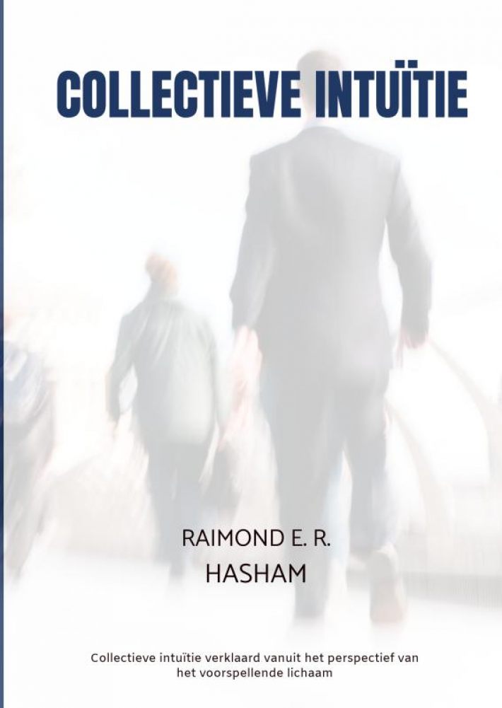 Collectieve Intuïtie Collectieve Intuïtie
