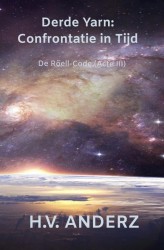 Derde Yarn: Confrontatie in Tijd