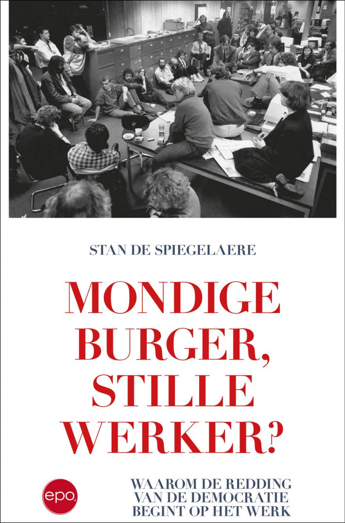 Mondige burger, stille werker?