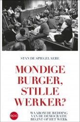 Mondige burger, stille werker?