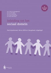 Inleiding tot het sociaal domein Inleiding tot het sociaal domein