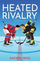 Heated rivalry &bullet; Heated rivalry