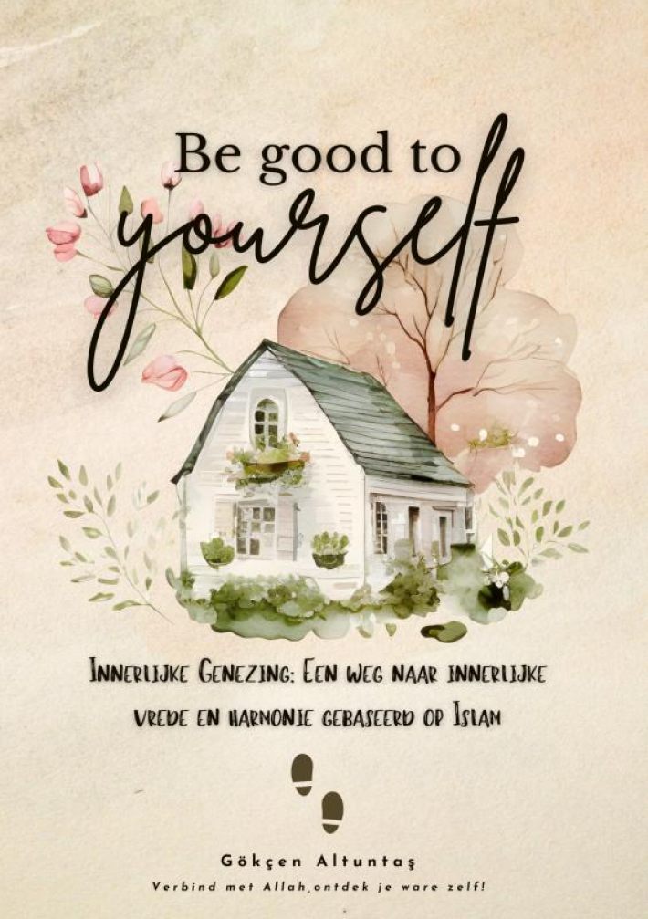 Innerlijke Genezing: Een weg naar innerlijke vrede en harmonie gebaseerd op Islam