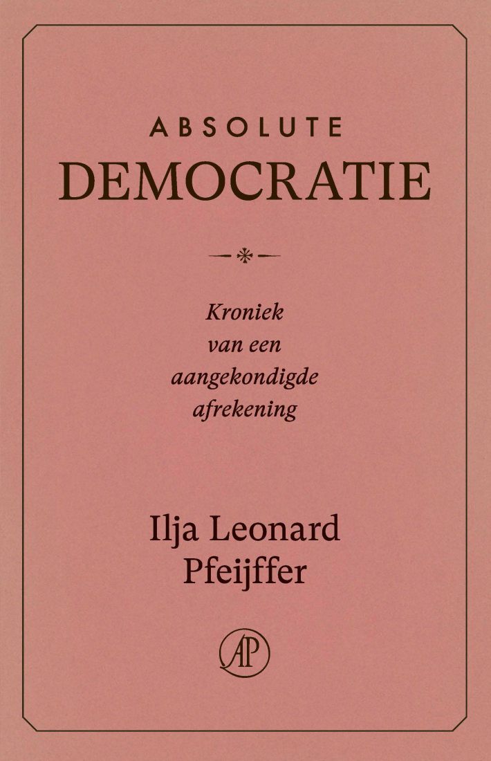 Absolute Democratie &bullet; Absolute democratie