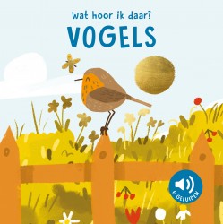 Vogels - Wat hoor ik daar?