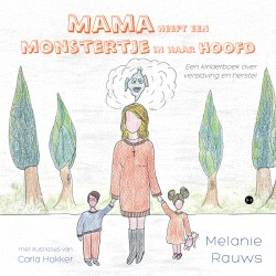 Mama heeft een monstertje in haar hoofd