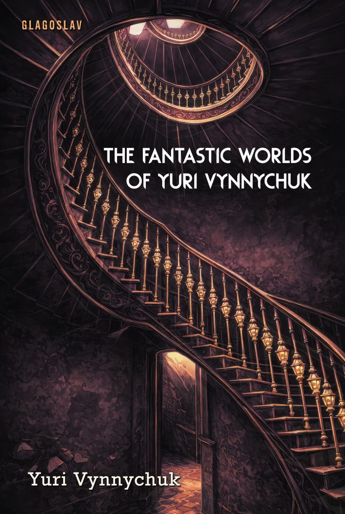 The fantastic worlds of Yuri Vynnychuk