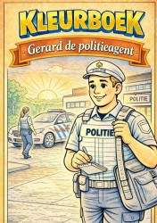 Kleurboek, Gerard de politieagent. (Serie beroepen)