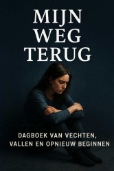 Mijn weg terug