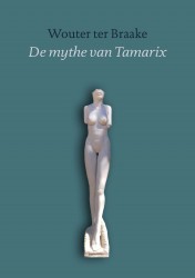De Mythe van Tamarix
