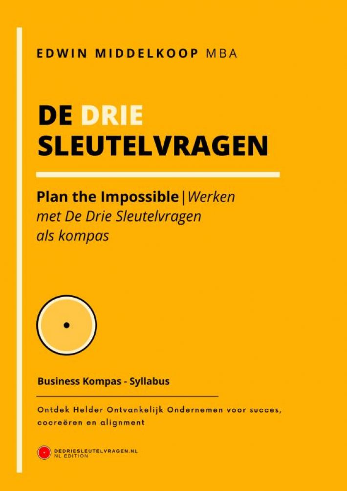 De Drie Sleutelvragen - Business Kompas