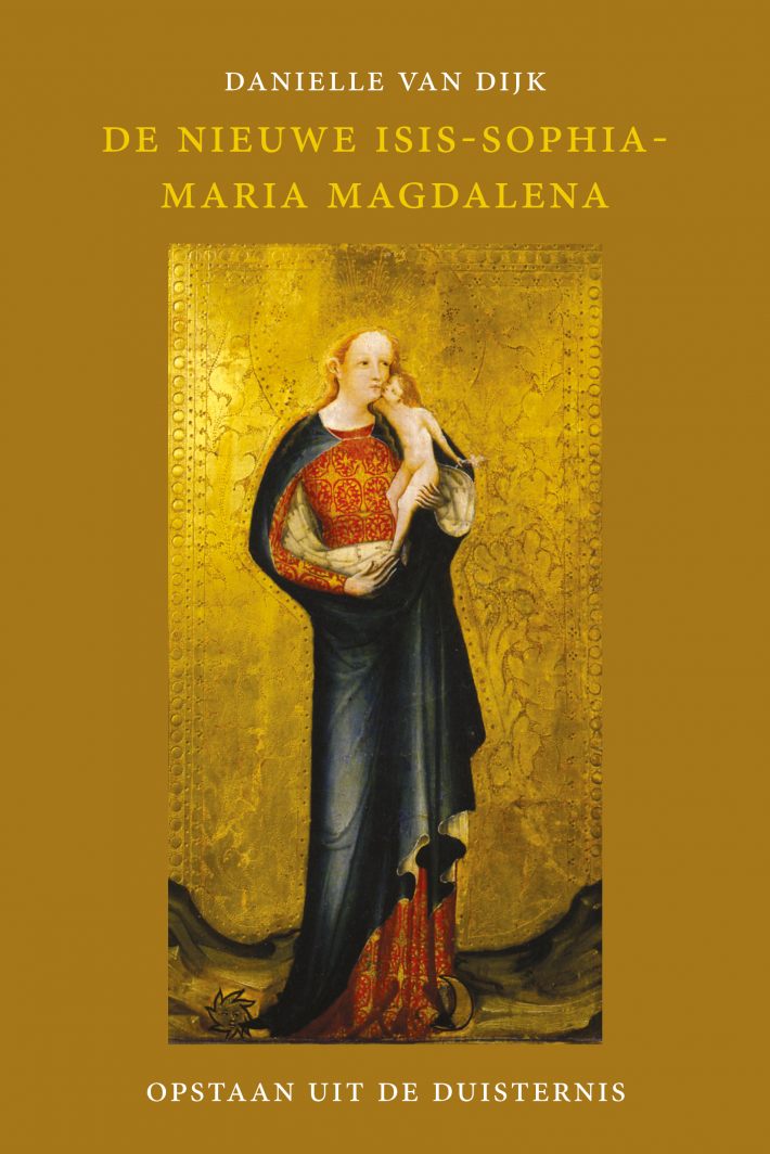 De nieuwe Isis-Sophia-Maria Magdalena De nieuwe Isis-Sophia-Maria Magdalena