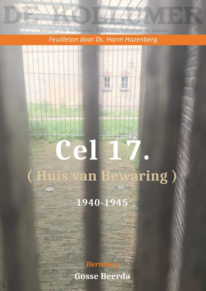 Cel 17 (Huis van Bewaring) 1940 - 1945