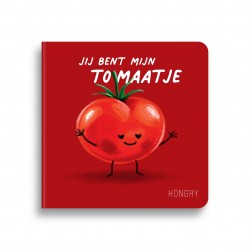Jij bent mijn tomaatje