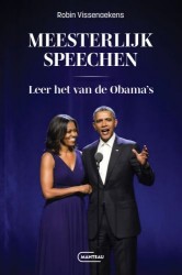 Meesterlijk speechen. Leer het van de Obama's. Meesterlijk speechen. Leer het van de Obama's.